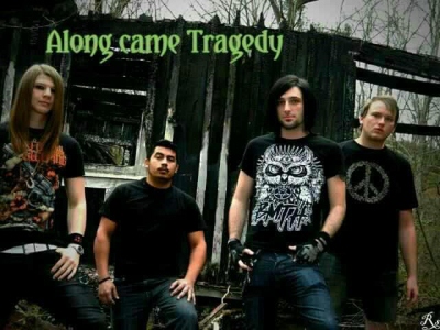Along Came Tragedy
